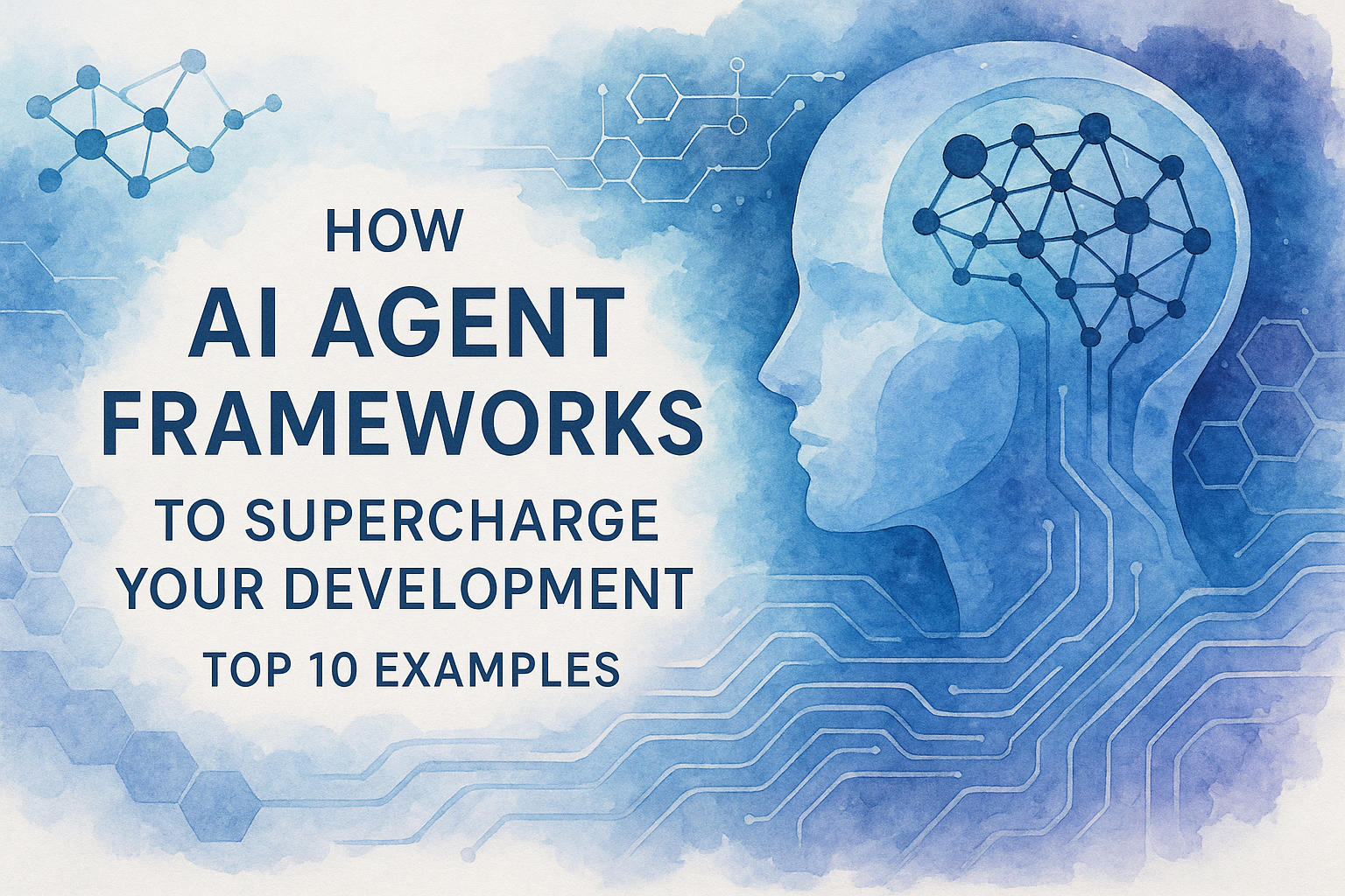 ai agent frameworks